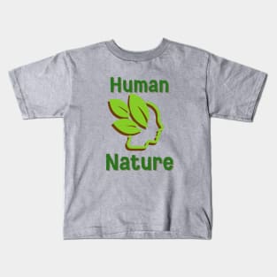 Human Nature Kids T-Shirt